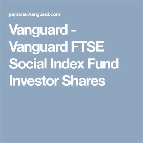 vanguard ftse social index fund institutional shares|vanguard socially responsible fund.